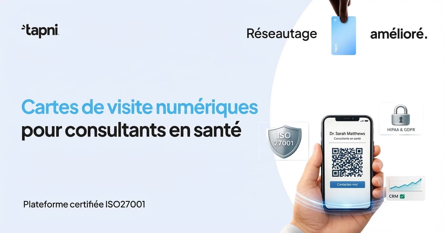Cartes de visite numériques pour les consultants en santé Plateforme certifiée ISO27001