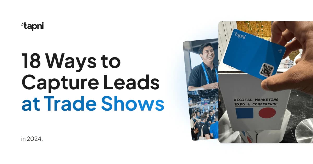 18 Ways to Capture Leads at Trade Shows in 2026