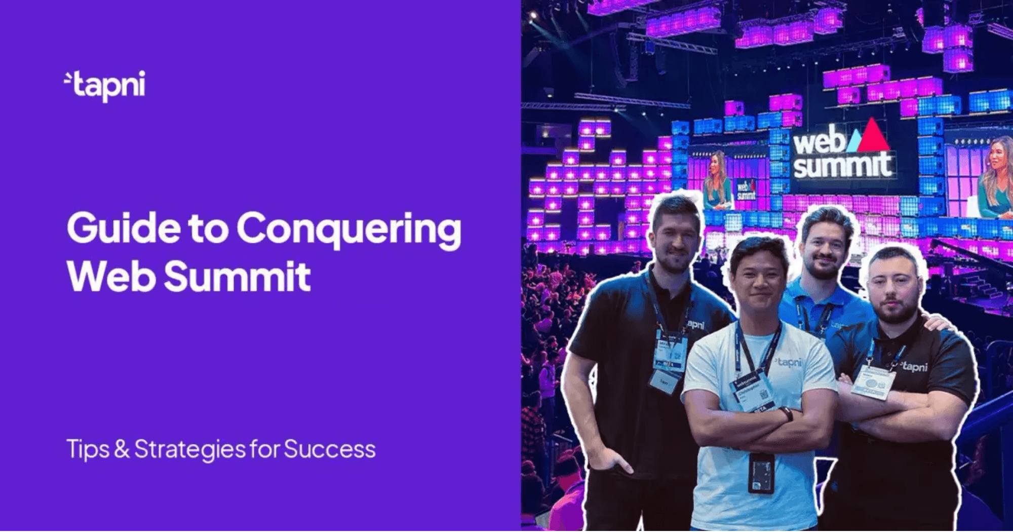 Tapni's Guide to Conquering Web Summit 2025